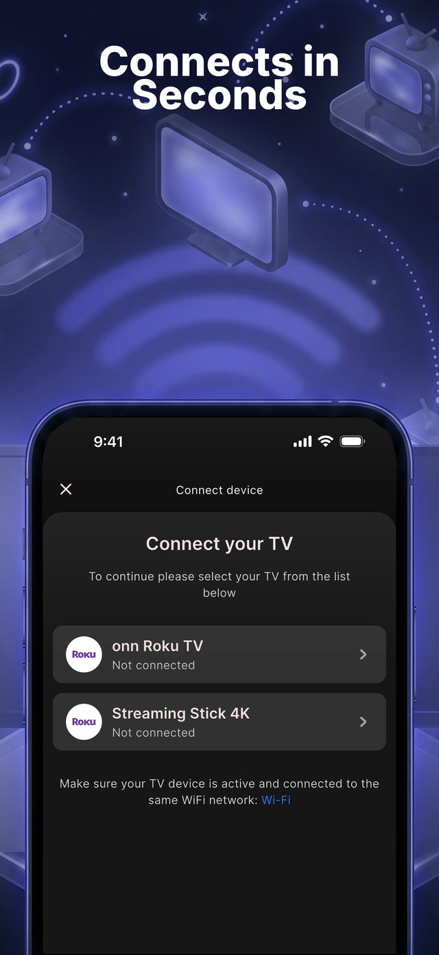 Connects in seconds — pick your onn. TV or streaming box on the same Wi-Fi
